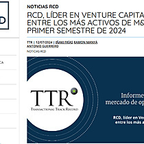 RCD, LDER EN VENTURE CAPITAL Y ENTRE LOS MS ACTIVOS DE M&A EN EL PRIMER SEMESTRE DE 2024